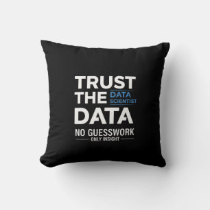 Data Scientist Analytics Lover Gift Cushion