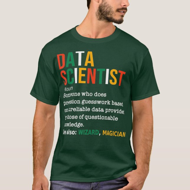 Data Scientist Definition Funny Data Analyst T-Shirt (Front)