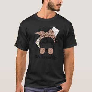 Data Scientist Life Data Science Messy Bun Premium T-Shirt