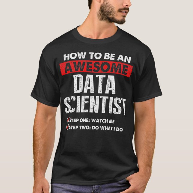 Data Scientist Pride Data Science Mining Analyst  T-Shirt (Front)