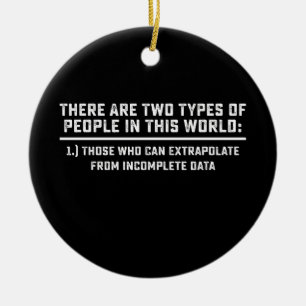Data Scientist There Are Two Types Of People In Th Ceramic Tree Decoration