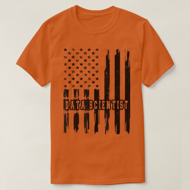 Data Scientist US Flag Machine Learning Data Scien T-Shirt (Design Front)