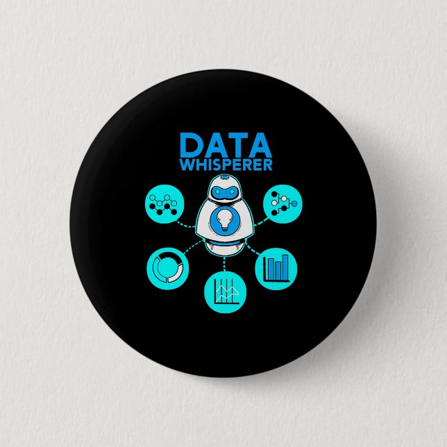 Data Whisperer Tech Engineer Mis Analyst Software  6 Cm Round Badge (Front)