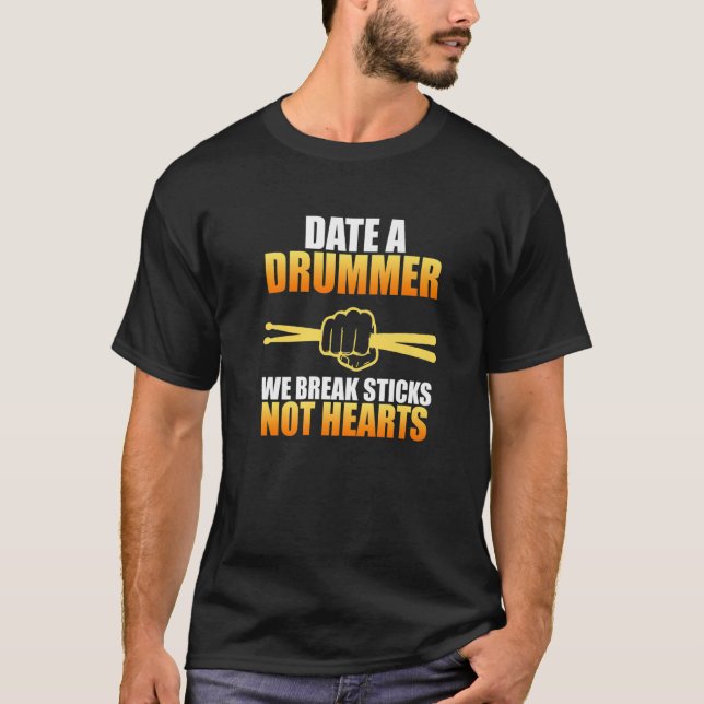 Date A Drummer Drum Player Expert Drumming  Graphi T-Shirt (Front)