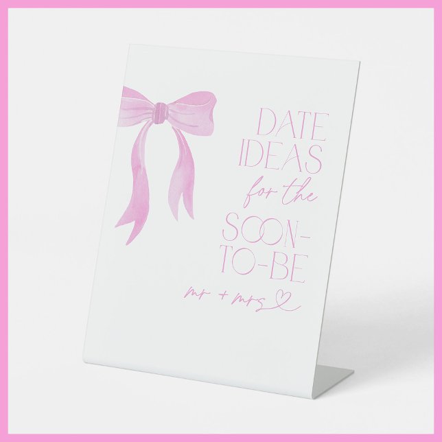 Date Ideas Pink Bow Bridal Shower Game Pedestal Sign (Creator Uploaded)