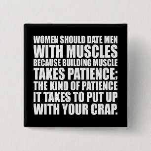 Date Men With Muscles - Funny Bodybuilding 15 Cm Square Badge