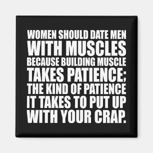 Date Men With Muscles - Funny Bodybuilding Magnet