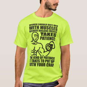 Date Men With Muscles - Funny Bodybuilding T-Shirt