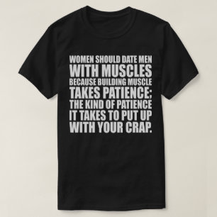 Date Men With Muscles - Funny Bodybuilding T-Shirt