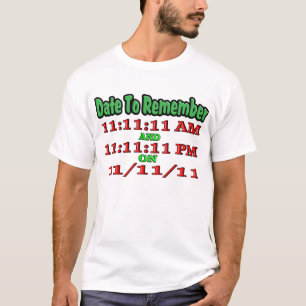 Date To Remember 11-11-11 T-Shirt