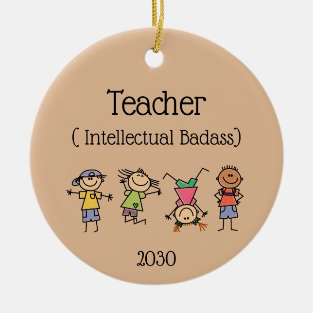Dated Teacher an Intellectual Badass Fun Quote Ceramic Tree Decoration (Front)