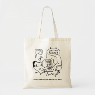 Dating Agency - doesn't want a girl who swoons Tote Bag
