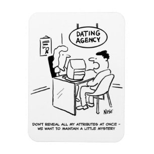 Dating Agency - don't reveal all attributes. Funny Magnet