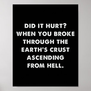 Dating Humour Did It Hurt Halloween Meme  Poster