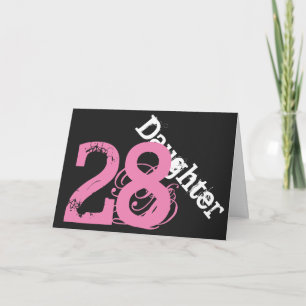 Daughter, 28th birthday, white, pink on black. card