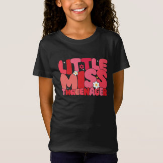Daughter 3rd Birthday Girl Little Miss Threenager T-Shirt