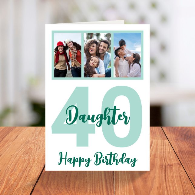 Daughter 40th Birthday Modern Script Photo Collage Card (Creator Uploaded)