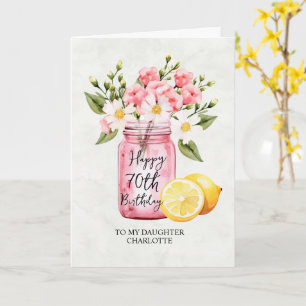 Daughter 70th Birthday Jar Pink Flowers Greeting Card