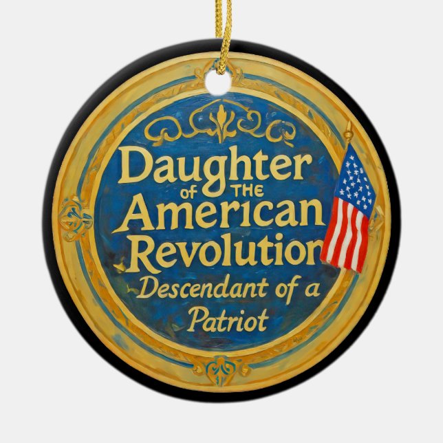 Daughter American Revolution Descendant Patriot Ceramic Tree Decoration (Front)