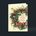 Daughter and her Partner Christmas Wreath Holiday Card<br><div class="desc">An elegant Christmas card showing a christmas wreath with ornaments,  presents,  and pine cones. A beautiful way to send Christmas good wishes to your daughter and her partner.</div>