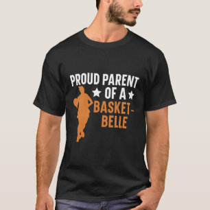 Daughter Basketball Sport Basketball Dad Mum Baske T-Shirt