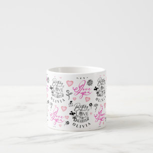 Daughter Birthday Calligraphy Custom Name Modern Espresso Cup