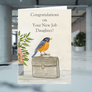 Daughter Congratulations on Your New Job Robin Card