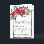 Daughter Custom Floral  Watercolor Birthday  Card<br><div class="desc">This design may be personalised in the area provided by changing the photo and/or text. Or it can be customised by clicking Personalise this Template and then choosing the click to customise further option and delete or change the colour of the background, add text, change the text colour or style,...</div>