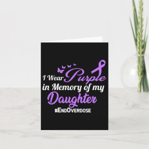 Daughter Drug Overdose Awareness Memory Card