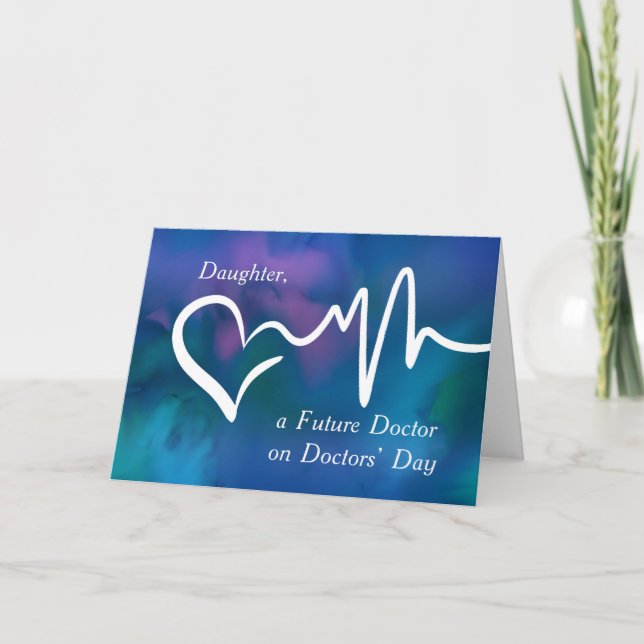 Daughter Future Doctor Doctors’ Day Thanks Blue Card (Front)