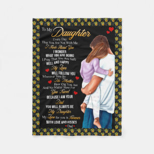 Daughter Gifts   Letter To My Daughter From Dad Fleece Blanket