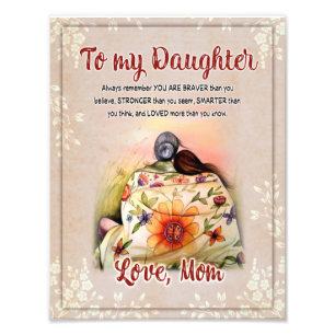 Daughter Gifts   Letter To My Daughter From Mum Photo Print