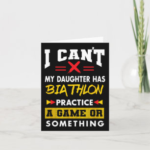 Daughter Has Biathlon Practice Funny Parents Humou Card