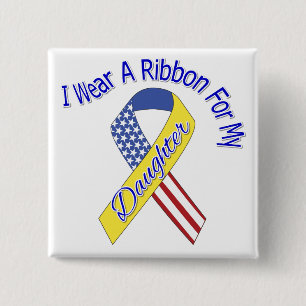 Daughter - I Wear A Ribbon Military Patriotic 15 Cm Square Badge