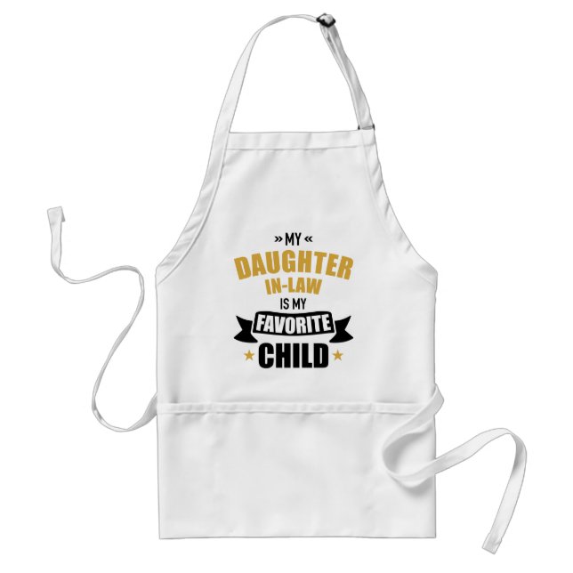 Daughter-in-law favourite child of mother-in-law standard apron (Front)