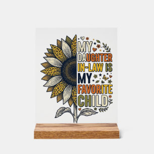 Daughter In Law Favourite Child Sunflower Vintage  Acrylic Sign