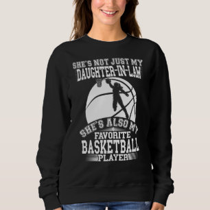Daughter In Law Is My Favourite Basketball Player Sweatshirt
