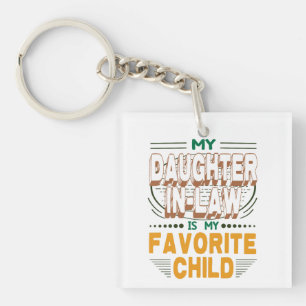 Daughter-In-Law My Favourite Child, Funny Family Key Ring