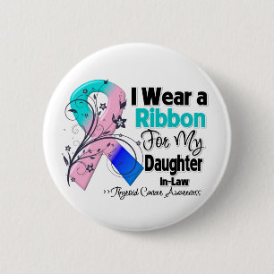 Daughter-in-Law - Thyroid Cancer Ribbon 6 Cm Round Badge