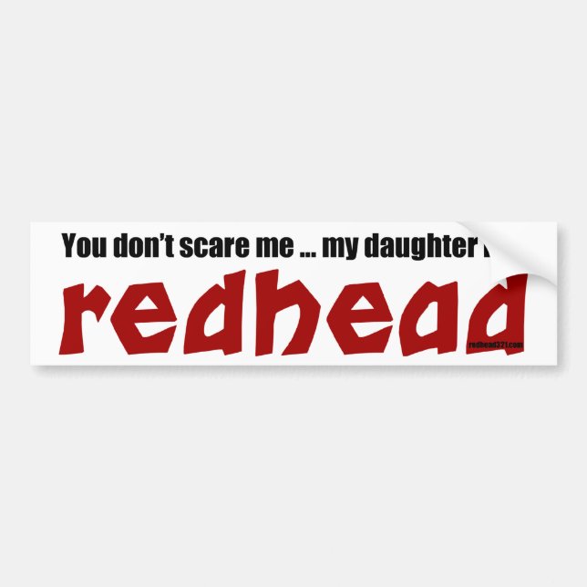 Daughter is a Redhead Bumper Sticker (Front)