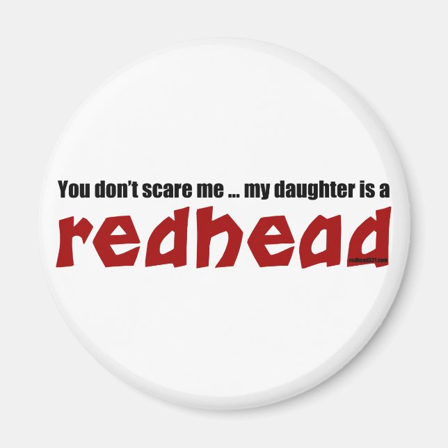 Daughter is a Redhead Magnet (Front)