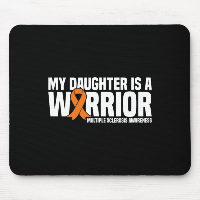Daughter Is A Warrior Ms Multiple Sclerosis Awaren Mouse Pad (Front)