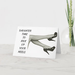 *DAUGHTER* KICK UP OR OFF YOUR HEELS 21st BIRTHDAY Card