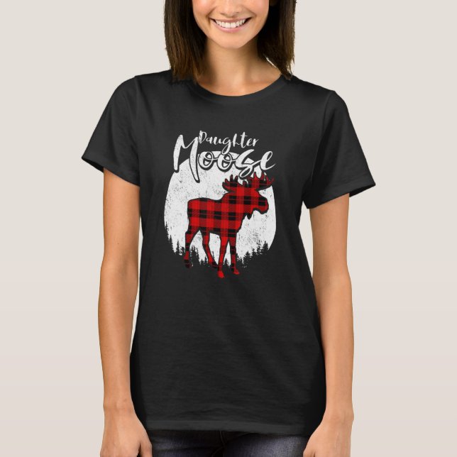 Daughter Moose Red Plaid Buffalo Matching Family P T-Shirt (Front)