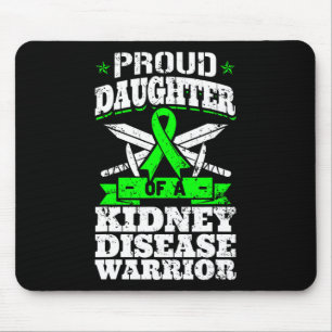 Daughter Of A Kidney Disease Warrior Ckd Awareness Mouse Pad