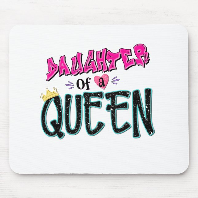 Daughter Of A Queen Mouse Pad (Front)