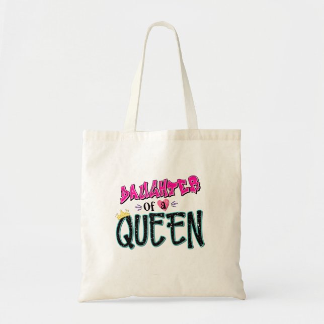 Daughter Of A Queen Tote Bag (Front)