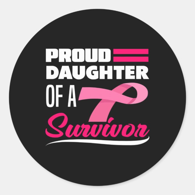 Daughter Of A Survivor Mum Breast Cancer Awareness Classic Round Sticker (Front)