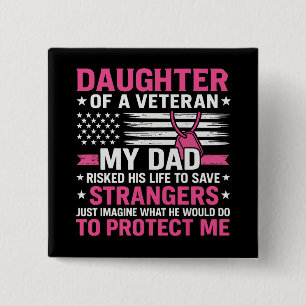 Daughter Of A Veteran Fathers Day Veteran Dad 15 Cm Square Badge