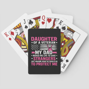 Daughter Of A Veteran Fathers Day Veteran Dad Playing Cards
